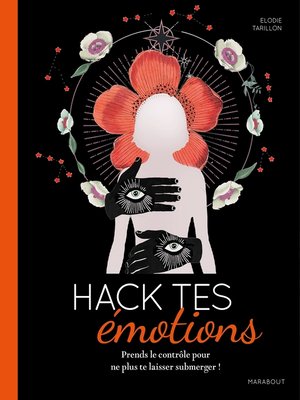 cover image of Hack tes émotions
